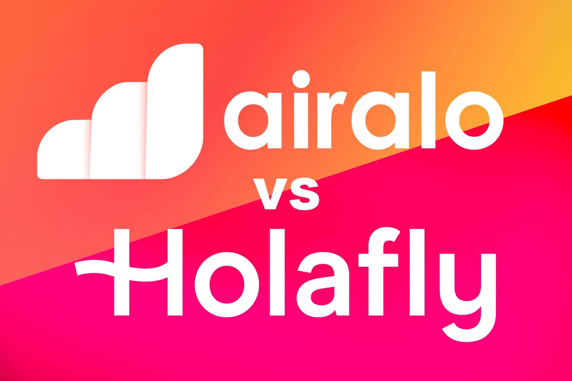 Airalo vs Holafly