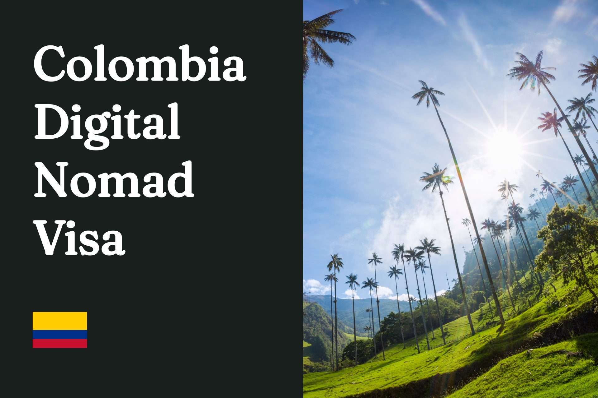 Colombia Digital Nomad Visa